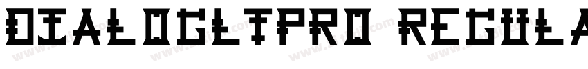 DialogLTPro Regular字体转换 DialogLTPro Regular字体转换